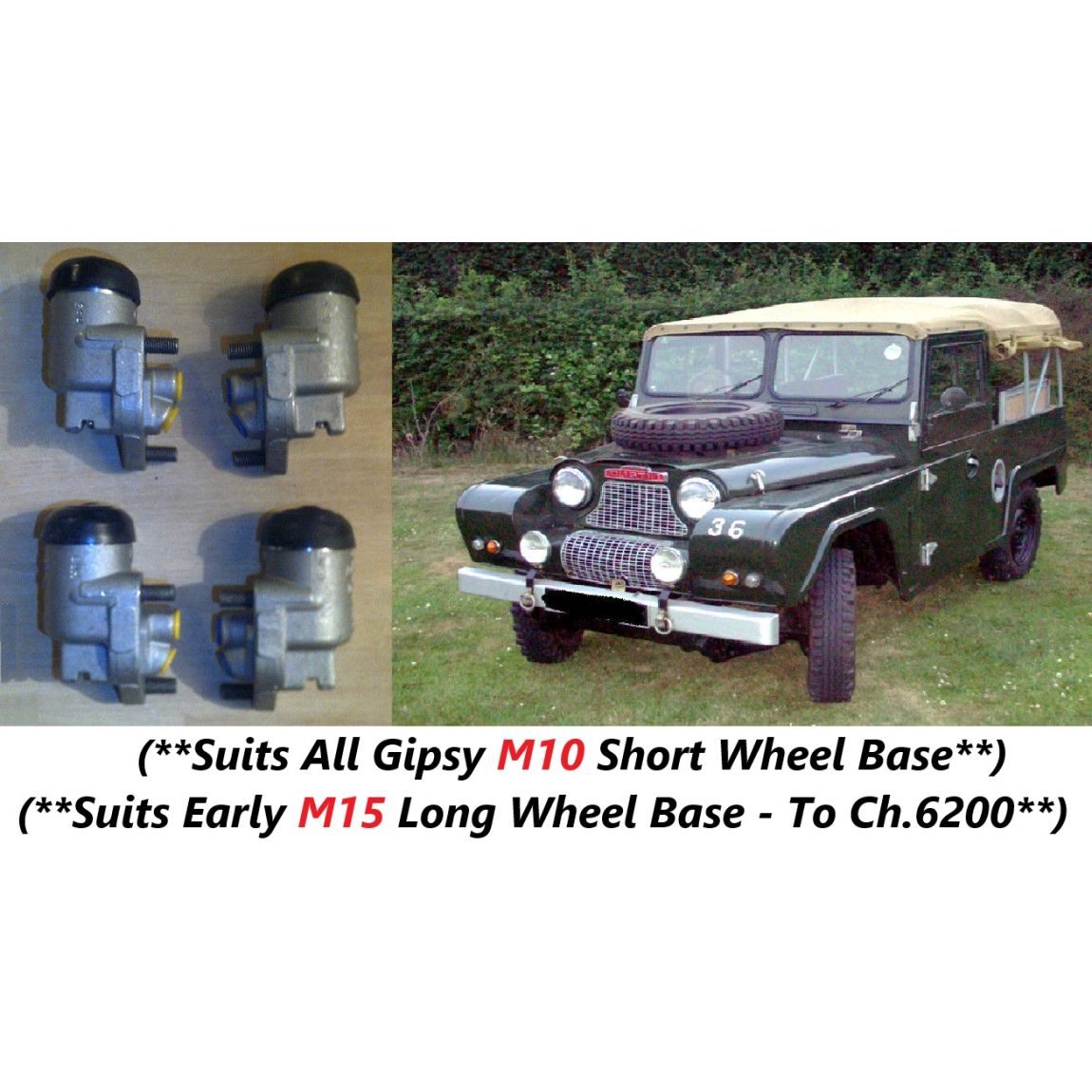 FRONT BRAKE WHEEL CYLINDERS x4 (Austin Gipsy) (** M10 SWB & M15 LWB {Early}**) (**1958- 62 Only**)